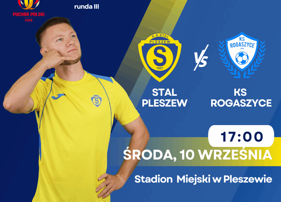 Stal Pleszew zagra w III rundzie Okręgowego Pucharu Polski