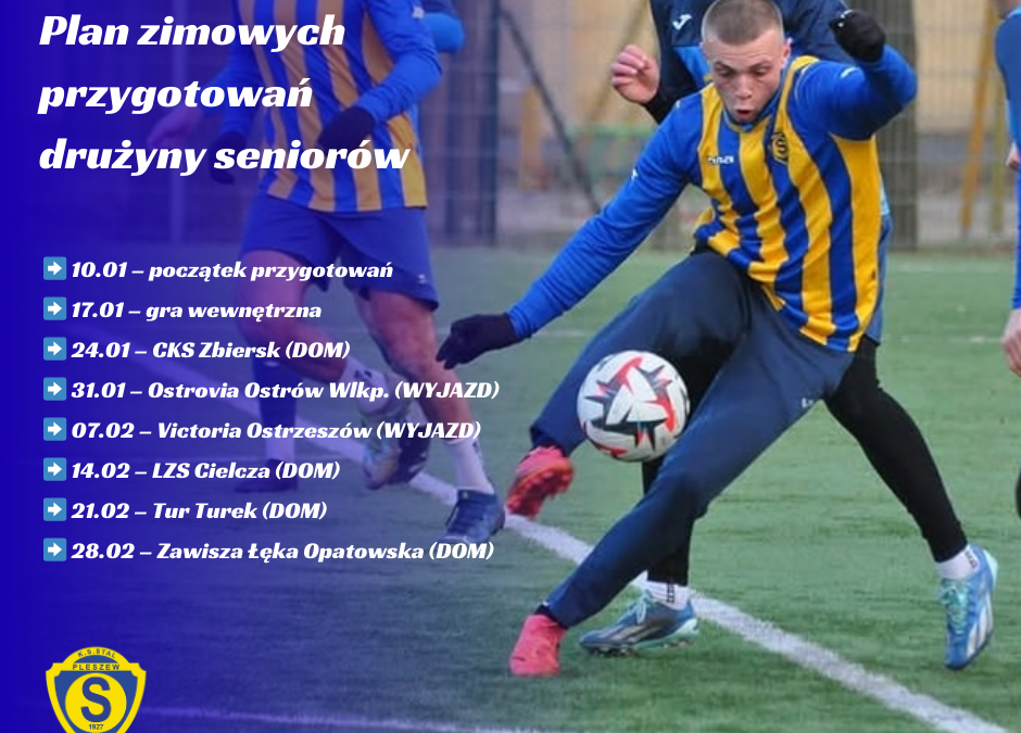 Plan zimowych przygotowań drużyny seniorów.