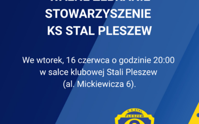 Walne Zebranie Sprawozdawcze KS Stal Pleszew